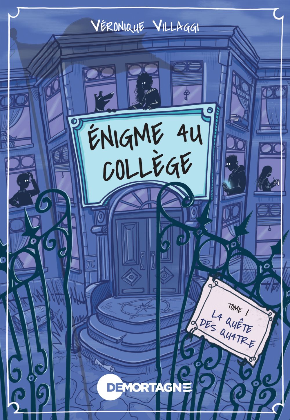 Couverture : Énigme au collège tome 1 - La quête des quatre, par Véronique Villaggi. Roman publié aux Éditions de Mortagne.